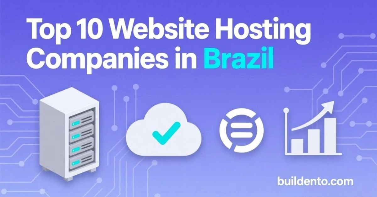 Top 10 Website Hosting Companies in Brazil in 2026 - Complete Guide