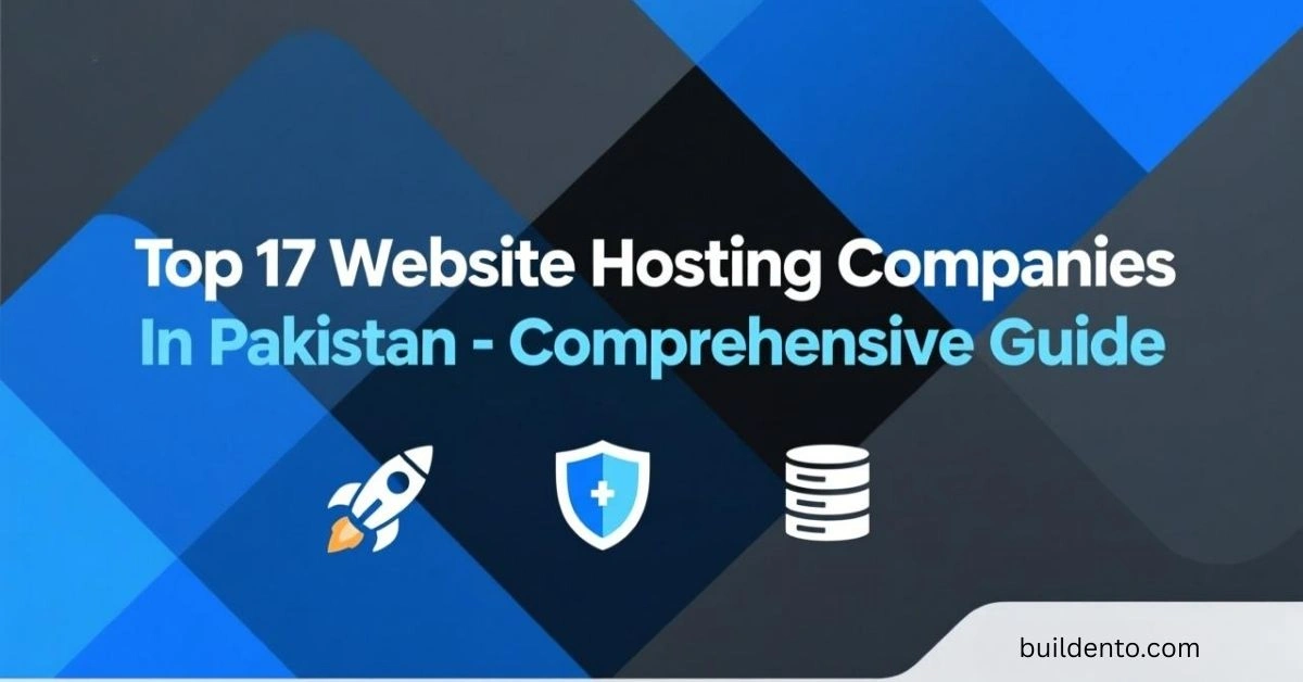 Top 17 Website Hosting Companies in Pakistan - Comprehensive Guide